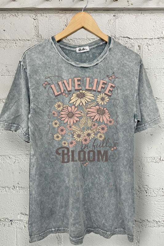 LIVE LIFE IN FULL BLOOM GRAPHIC MINERAL OVERSIZE TSHIRTS