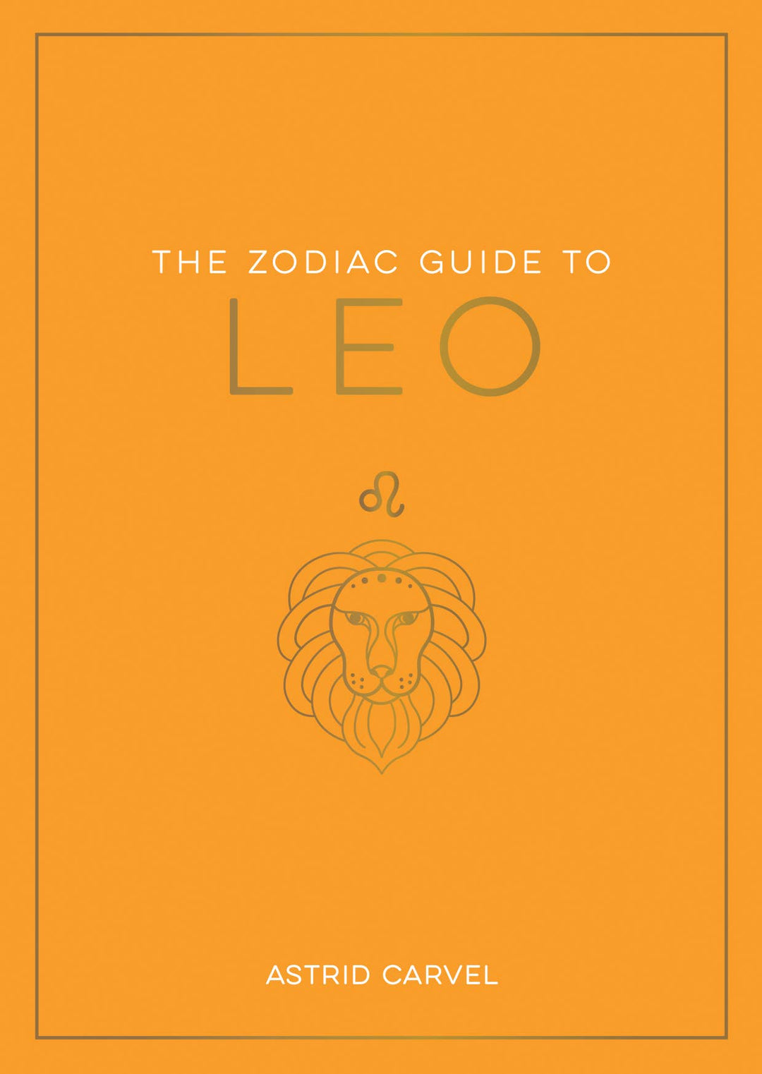 The Zodiac Guide to Leo - Hardcover Astrology Gift